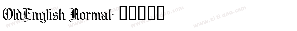 OldEnglish Normal字体转换